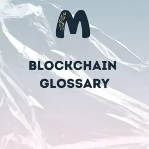 Blockchain Glossary